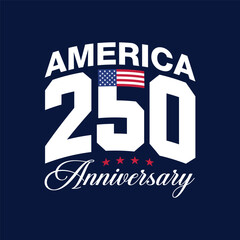 America 250th Anniversary Celebration